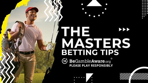 masters golf betting tips - ben coley masters golf betting